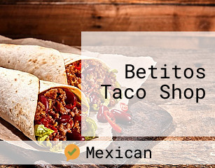 Betitos Taco Shop