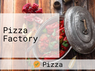 Pizza Factory