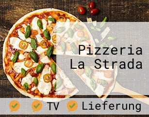 Pizzeria La Strada