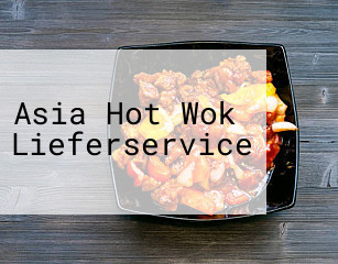 Asia Hot Wok Lieferservice