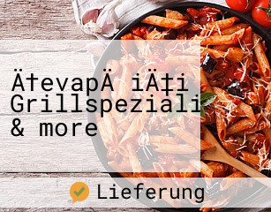 Ćevapčići Grillspezialitäten & more