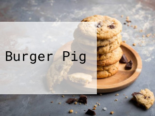 Burger Pig