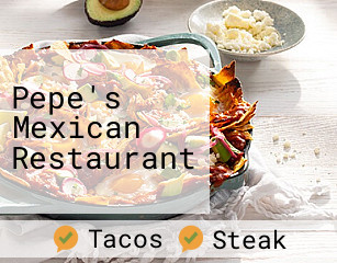 Pepe's Mexican Restaurant