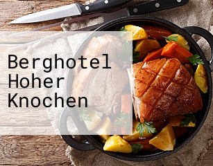 Berghotel Hoher Knochen