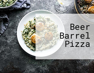 Beer Barrel Pizza