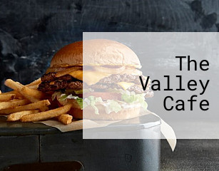 The Valley Cafe