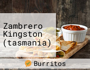 Zambrero Kingston (tasmania)