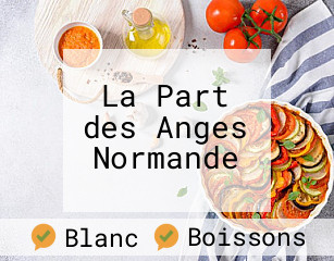 La Part des Anges Normande