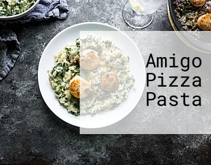 Amigo Pizza Pasta