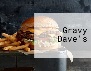 Gravy Dave's