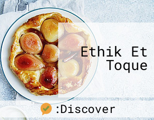 Ethik Et Toque