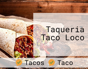 Taqueria Taco Loco