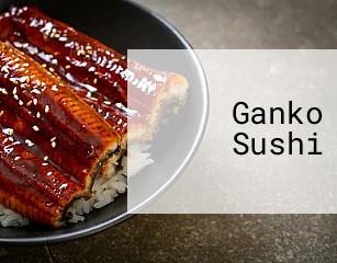 Ganko Sushi