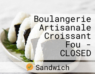 Boulangerie Artisanale Croissant Fou