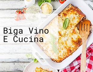 Biga Vino E Cucina