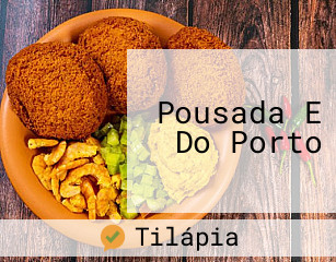 Pousada E Do Porto