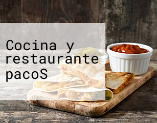 Cocina y restaurante pacoS