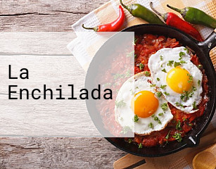 La Enchilada