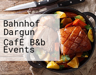 Bahnhof Dargun CafÉ B&b Events