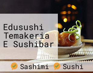 Edusushi Temakeria E Sushibar