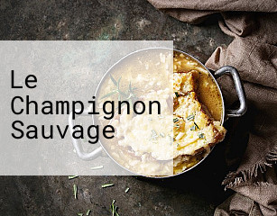 Le Champignon Sauvage