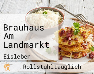 Brauhaus Am Landmarkt