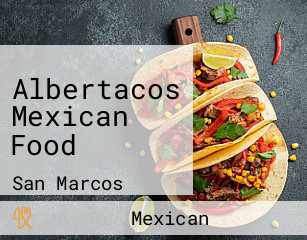 Albertacos Mexican Food