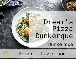 Dream's Pizza Dunkerque