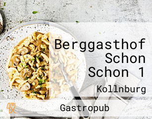 Berggasthof Schon Schon 1