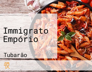 Immigrato Empório