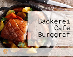 Bäckerei Cafe Burggraf