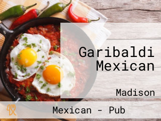 Garibaldi Mexican