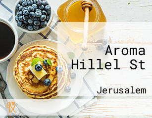 Aroma Hillel St