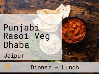 Punjabi Rasoi Veg Dhaba