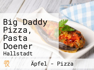 Big Daddy Pizza, Pasta Doener