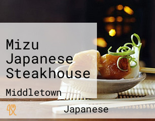 Mizu Japanese Steakhouse