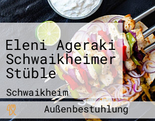 Eleni Ageraki Schwaikheimer Stüble