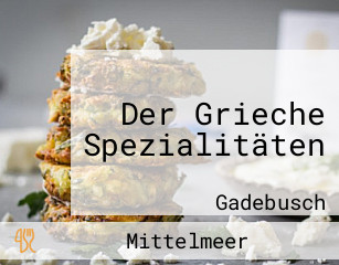 Der Grieche Spezialitäten