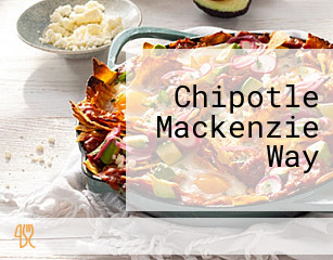 Chipotle Mackenzie Way