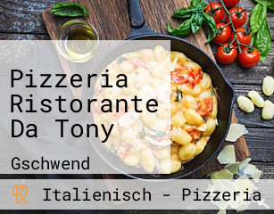 Pizzeria Ristorante Da Tony