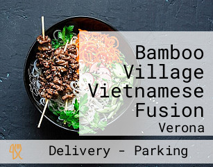 Bamboo Village Vietnamese Fusion