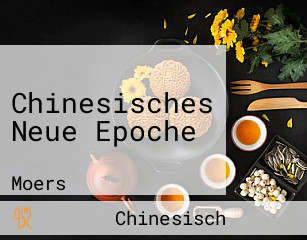 Chinesisches Neue Epoche