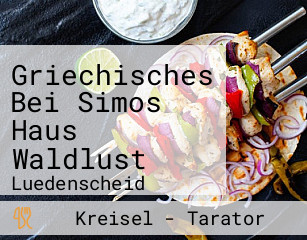 Griechisches Bei Simos Haus Waldlust