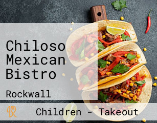 Chiloso Mexican Bistro