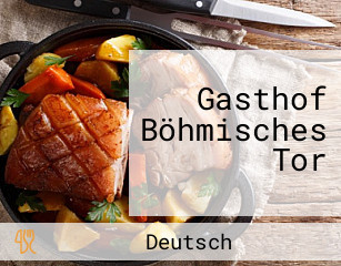 Gasthof Böhmisches Tor