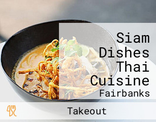 Siam Dishes Thai Cuisine