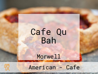 Cafe Qu Bah