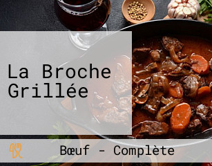 La Broche Grillée