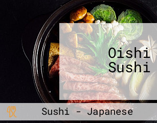 Oishi Sushi