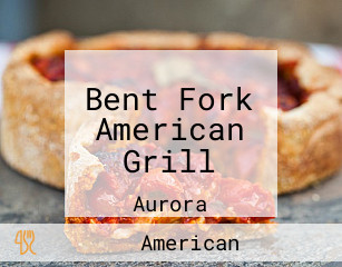 Bent Fork American Grill